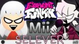 The BEST SELEVER Mii EVER! FRIDAY NIGHT FUNKIN!