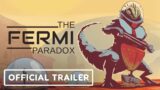The Fermi Paradox – Exclusive Gameplay Overview Trailer | Summer of Gaming 2021