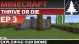Thrive or Die: Exploring Our Biome | Se1 Ep3