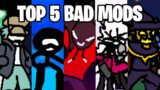 Top 5 Bad Mods | Friday Night Funkin' Mods (Showcase)
