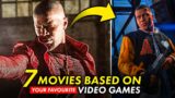 Top 7 Movies Based On Your Favourite Video Games