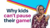 Why kids can't pause their video games  | #Shorts