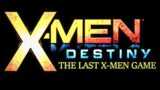 X-Men Destiny: The Last X-Men Game