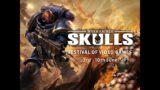 warhammer skulls festival of video games watch along