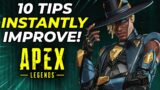 10 Pro Tips To INSTANTLY Improve In Apex Legends! (2021)