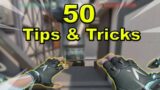 50 VALORANT TIPS AND TRICKS