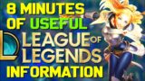 8 Minutes of USEFUL Information about League of Legends