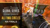 All Final Circles | NA Finals | ALGS Championship | Apex Legends