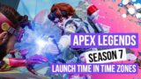 Apex Legends Season 7 Launch Time In Time Zones