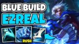 BLUE BUILD EZREAL IS SECRETLY BUSTED IN SEASON 11? (TANKY EZREAL) – League of Legends