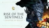Chapter III Recap | Rise of the Sentinels – League of Legends