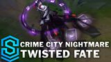Crime City Nightmare Twisted Fate Skin Spotlight – Pre-Release – League of Legends