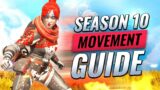 EVERY MOVEMENT TECH YOU NEED IN SEASON 10! (Apex Legends Movement Guide for Controller & M&K)
