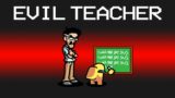 EVIL TEACHER Imposter Role in Among Us…