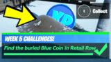Find the Buried Blue Coin Location in Retail Row – Fortnite Week 5 Challenges