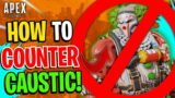 How To COUNTER CAUSTIC In Apex Legends Season 8! #shorts