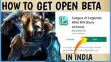 How To Get Wild Rift Open Beta In India – League Of Legends Wild Rift Open Beta For India