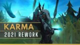 KARMA REWORK 2021 Gameplay – League of Legends
