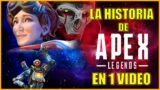 La Historia de Apex Legends Resumen (Temporada 1- 7)