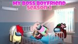 My Boss Is My Boyfriend |Season 2| Part 72 – Among Us Love Story