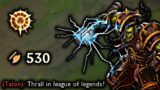 NERF THRALL IN LEAGUE OF LEGENDS