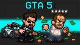 *NEW* GTA 5 MOD in AMONG US!