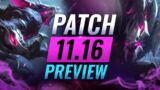NEW PATCH PREVIEW: Upcoming Changes List For Patch 11.16 – League of Legends