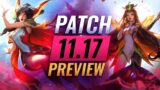 NEW PATCH PREVIEW: Upcoming Changes List For Patch 11.17 – League of Legends