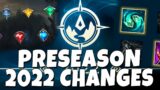 PRESEASON 2022 CHANGES – League of Legends