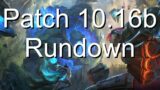 Patch 10.16b Rundown | League of Legends