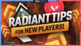 Radiant Tips for New Players! – Valorant Tips, Tricks, and Guides