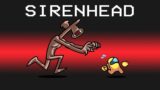 SIRENHEAD Imposter Role in Among Us…
