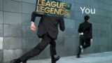 Stay away from League of Legends