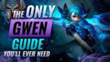 The ONLY GWEN Guide You'll EVER NEED – League of Legends