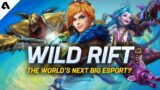 The World's Next Big Esport? – League of Legends: Wild Rift