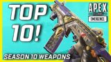 Top 10 Best Weapons In Apex Legends Season 10