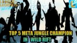 Top 5 Best Champion Jungle meta in Wild Rift:League of Legends wild rift (lol mobile)|Explaination|