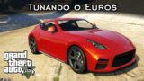 Tunando o EUROS! DLC Los Santos Tuners | GTA V – PC [PT-BR]