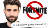 When Am I Quitting Fortnite?