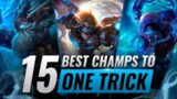 15 BEST ONE TRICKS To Carry With in League of Legends – Season 11