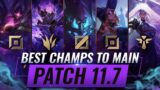3 BEST Champions To MAIN For EVERY ROLE in Patch 11.7 – League of Legends