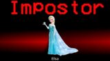 Among Us But Elsa Is An Impostor!