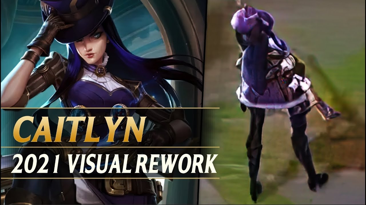 CAITLYN VISUAL UPDATE REWORK 2021 - League of Legends - Game videos