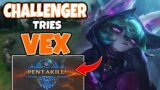 CHALLENGER tries VEX & it goes AMAZINGLY… VEX PENTAKILL | Challenger Vex – League of Legends