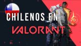 Chilenos en Valorant