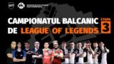 ETAPA 3 DIN LIGA BALCANICA (EBL) – League of Legends cu Alddy, Maraciuca & Varga