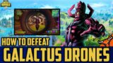 Fortnite : How To Defeat Galactus Drones in Battle Royale  update 14.10