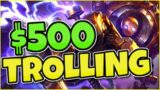 I trolled in a $500 tournament …. – (League of Legends)