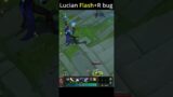 Lucian Flash + R Bug – League Of Legends