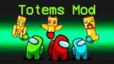 MINECRAFT TOTEMS Mod in Among Us!